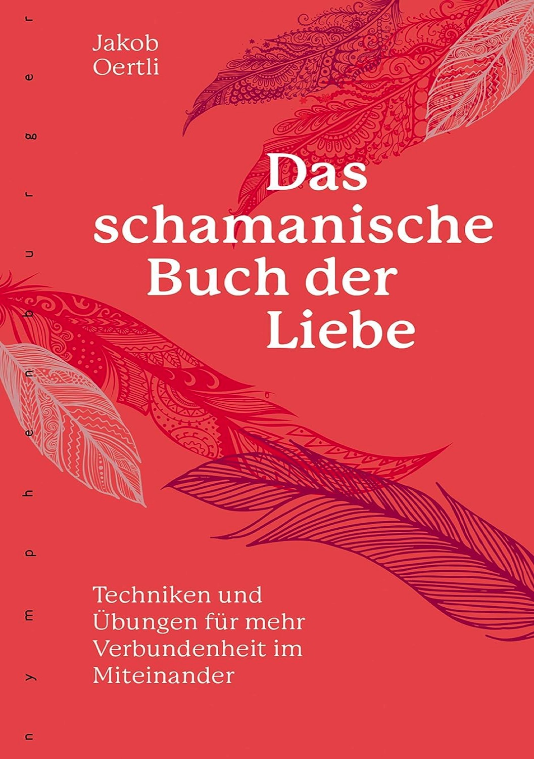 Das schamanische Buch der Liebe